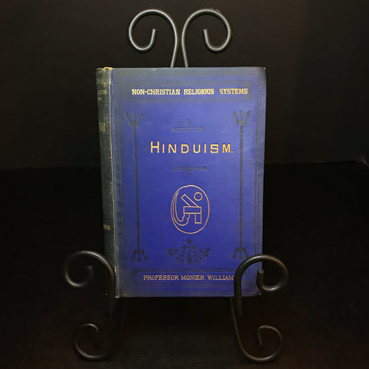 Non-Christian Religious Systems, Hinduism - Sir Monier Monier-Williams - 1897