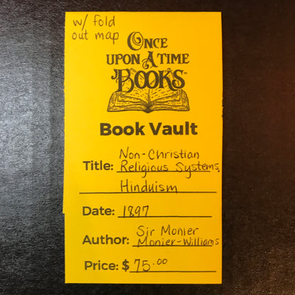 Non-Christian Religious Systems, Hinduism - Sir Monier Monier-Williams - 1897