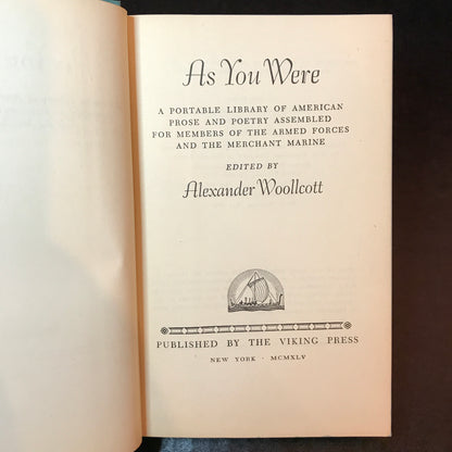 As You Were (American Prose & Poetry) - Edited by Alexander Woollcott - 1945