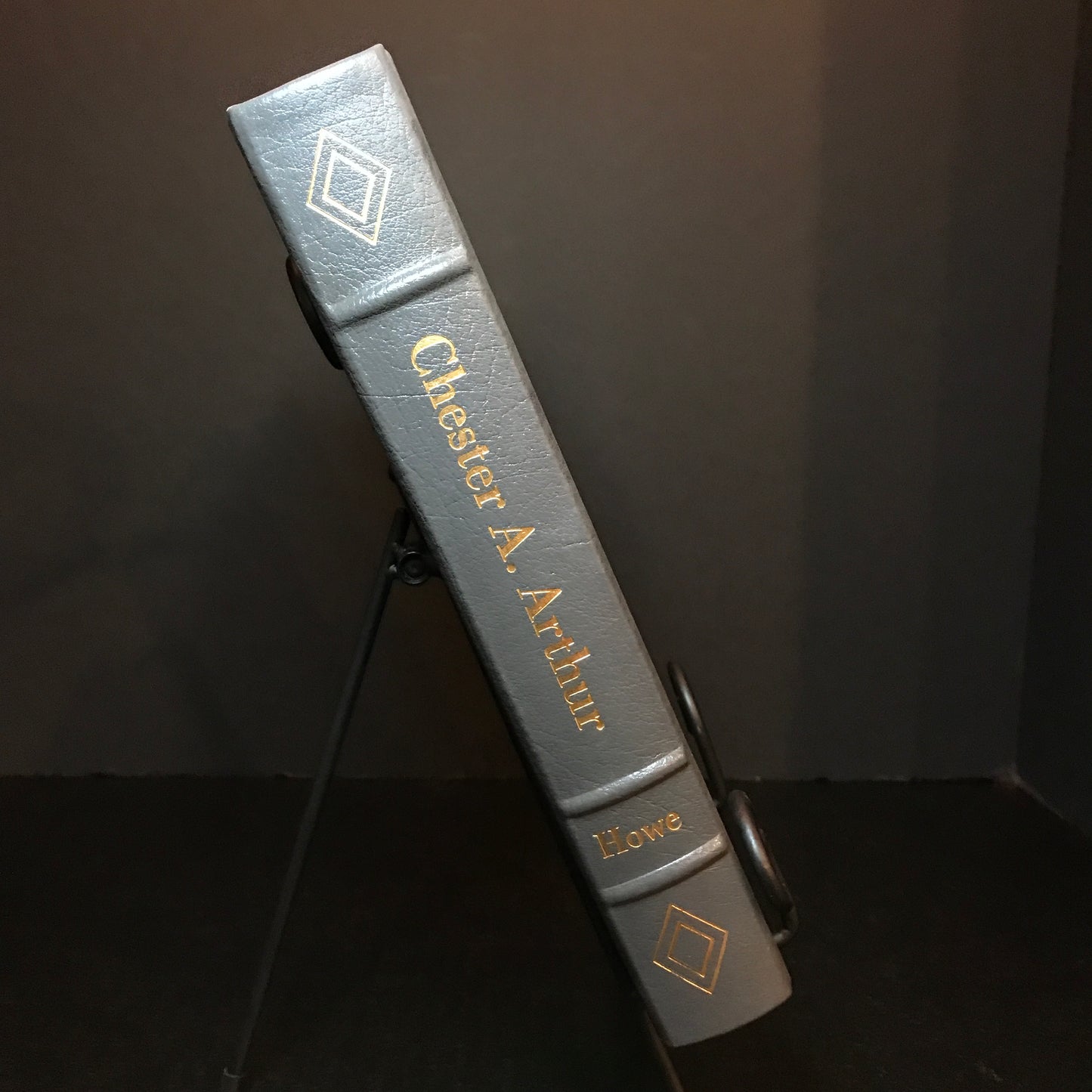 Chester A. Arthur - George Frederick Howe - Easton Press - 1987