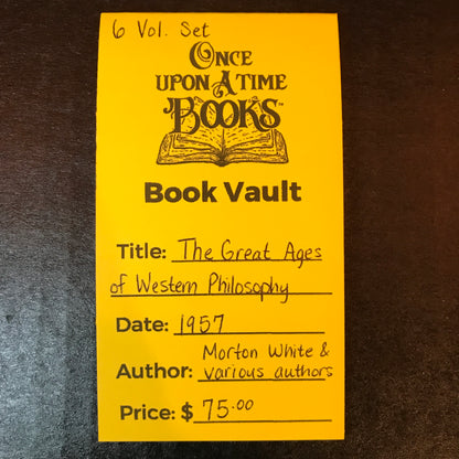The Great Ages of Western Philosophy - Morton White & Various Authors - 6 Volume Set - 1957