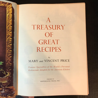 A Treasury of Great Recipes - Mary and Vincent Price - 1st Edition - 1965