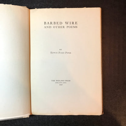 Barbed Wire and Other Poems - Edwin Ford Piper - 1st Edition - Signed - 1919