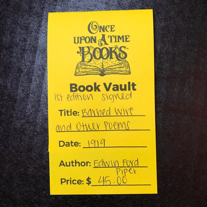 Barbed Wire and Other Poems - Edwin Ford Piper - 1st Edition - Signed - 1919