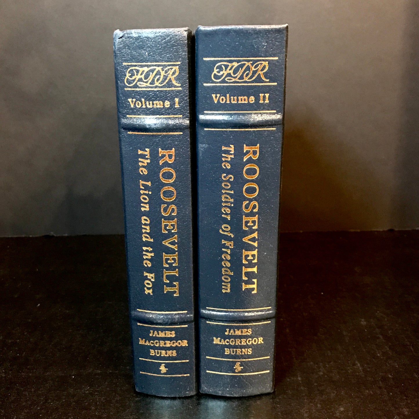 Roosevelt: The Lion and the Fox/The Soldier of Freedom - James MacGregor Burns - 2 Volumes - Easton Press - 2002
