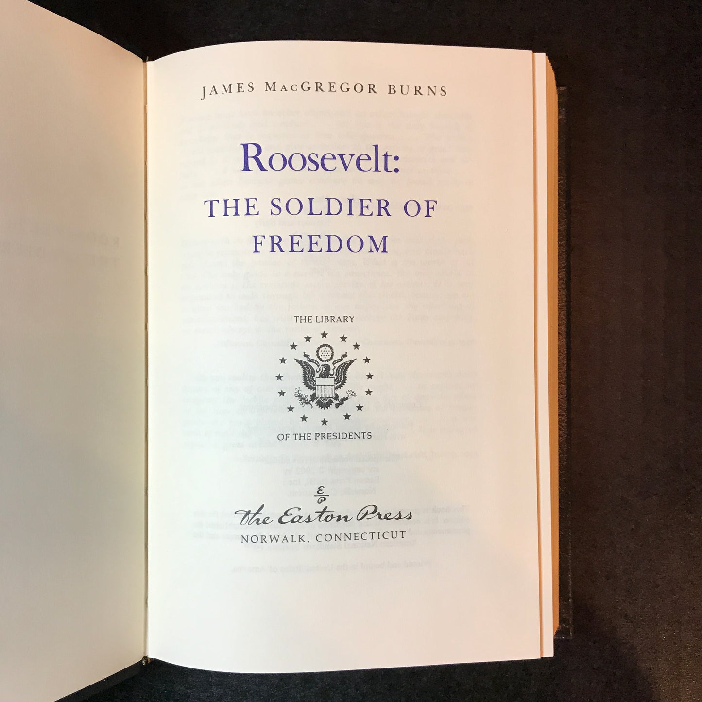 Roosevelt: The Lion and the Fox/The Soldier of Freedom - James MacGregor Burns - 2 Volumes - Easton Press - 2002