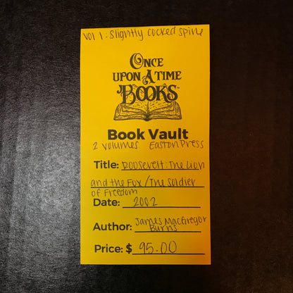 Roosevelt: The Lion and the Fox/The Soldier of Freedom - James MacGregor Burns - 2 Volumes - Easton Press - 2002