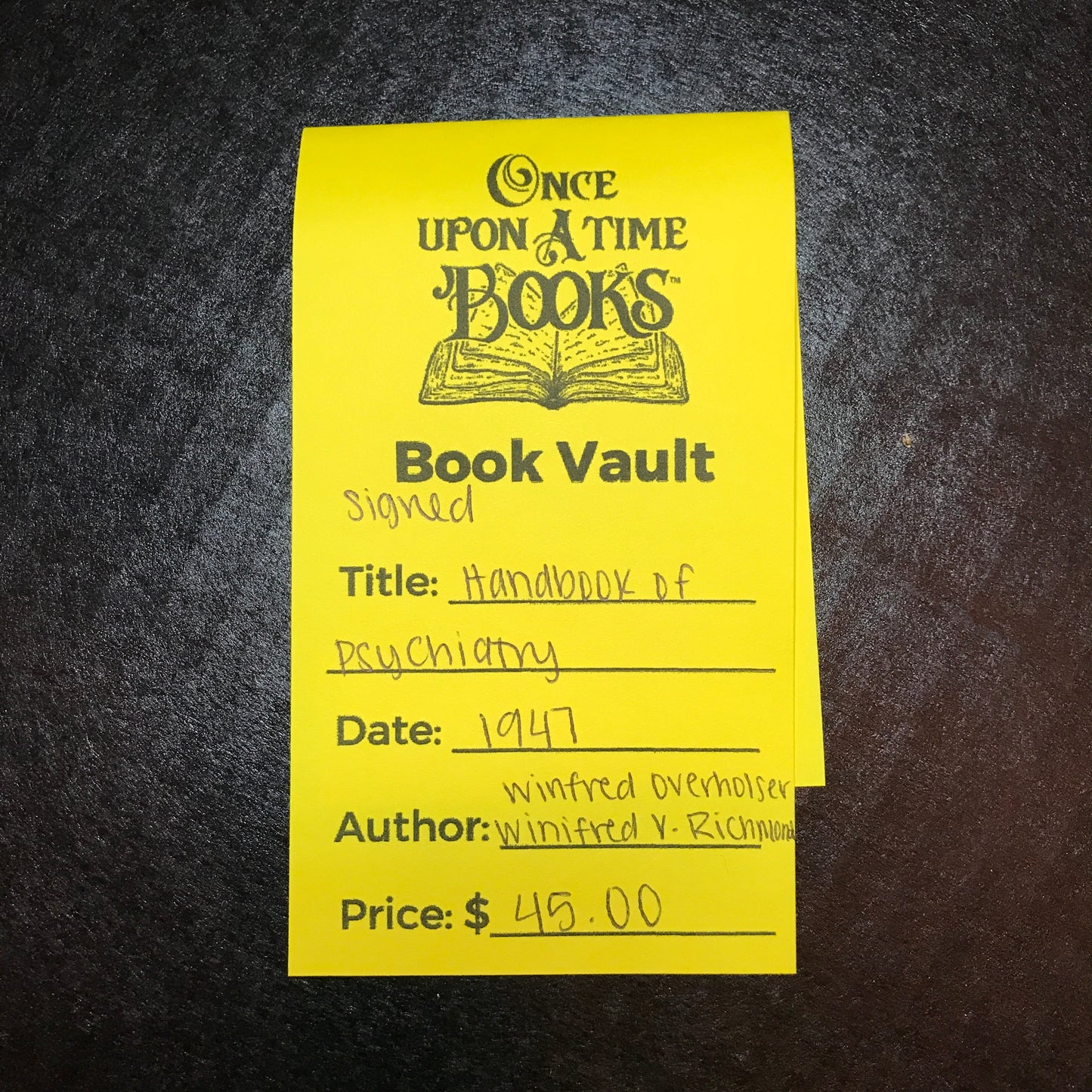 Handbook of Psychiatry - Winfred Overholser and Winifred V. Richmond - Signed by Overholser - 1947