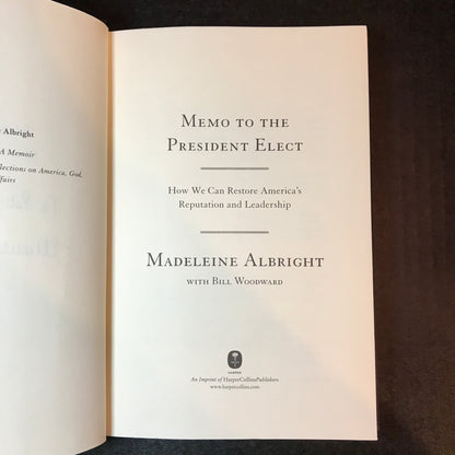 Memo to the President Elect - Madeleine Albright - Signed - 1st Edition - 2008