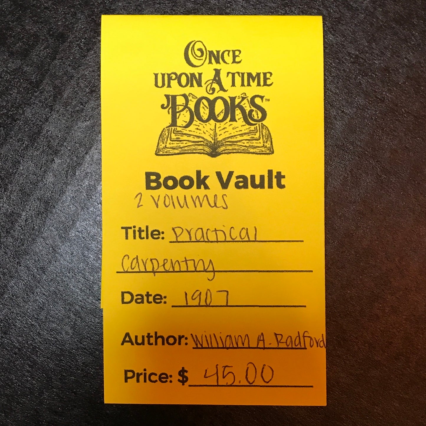 Practical Carpentry - William A. Radford - 2 Volumes - 1907