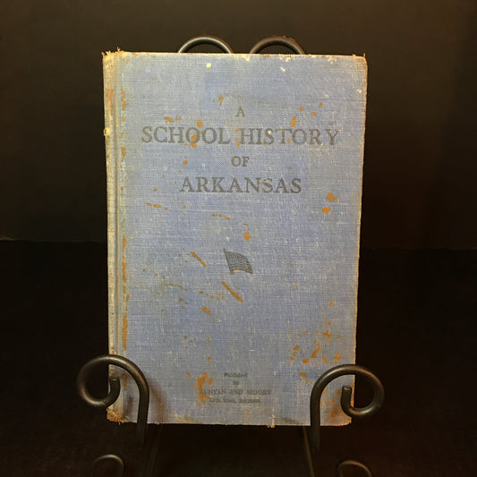 A School History of Arkansas - H. Moore - 1924