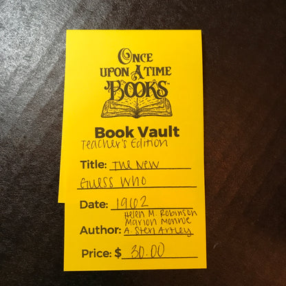 The New Guess Who - Helen M. Robinson, Marion Monroe, and A. Sterl Artley - Teacher's Edition - 1962