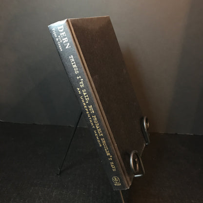 Things I've Said But Probably Shouldn't Have - Bruce Dern, Christopher Fryer, and Robert Crane - Signed - 1st Edition - 2007