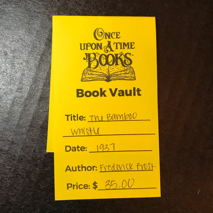 The Bamboo Whistle - Frederick Frost - 1937