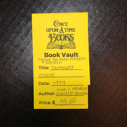 Southwest Echoes - John L. Mendoza and Charles D. Rendon - Signed by Mendoza and Rendon - 1979