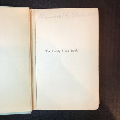 The Candy Cook Book - Alice Bradley - 1926