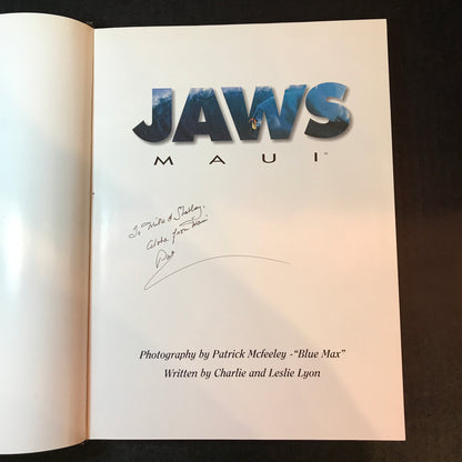 Jaws: Maui - Patrick Mcfeeley - Charlie and Leslie Lyon - Signed by Mcfeeley - 1999