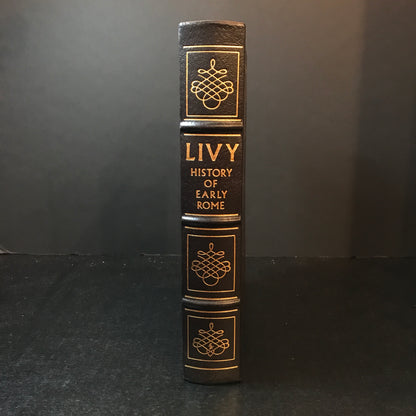 LIVY: The History of Early Rome - Titus Livius - Easton Press - 1978