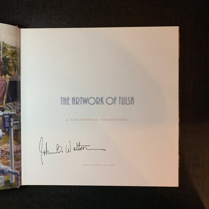 The Artwork of Tulsa - John Brooks Walton - Signed - 2006