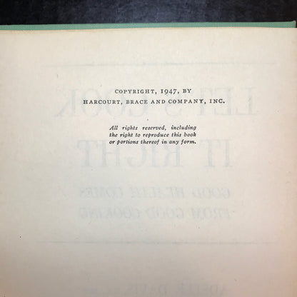 Let's Cook It Right - Adelle Davis - First Edition - 1947