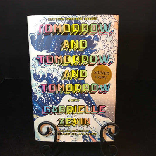 Tomorrow, and Tomorrow, and Tomorrow - Gabrielle Zevin - Signed - 17th Print - 2023