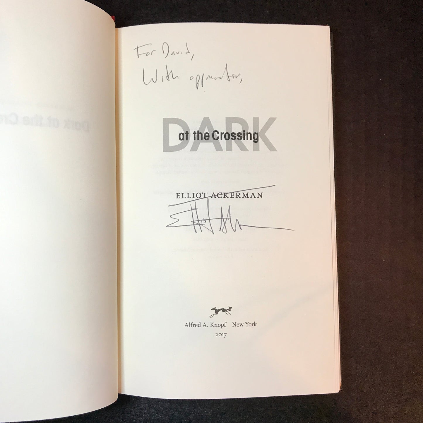 Dark at the Crossing - Elliot Ackerman - Signed - 1st Edition - 2017