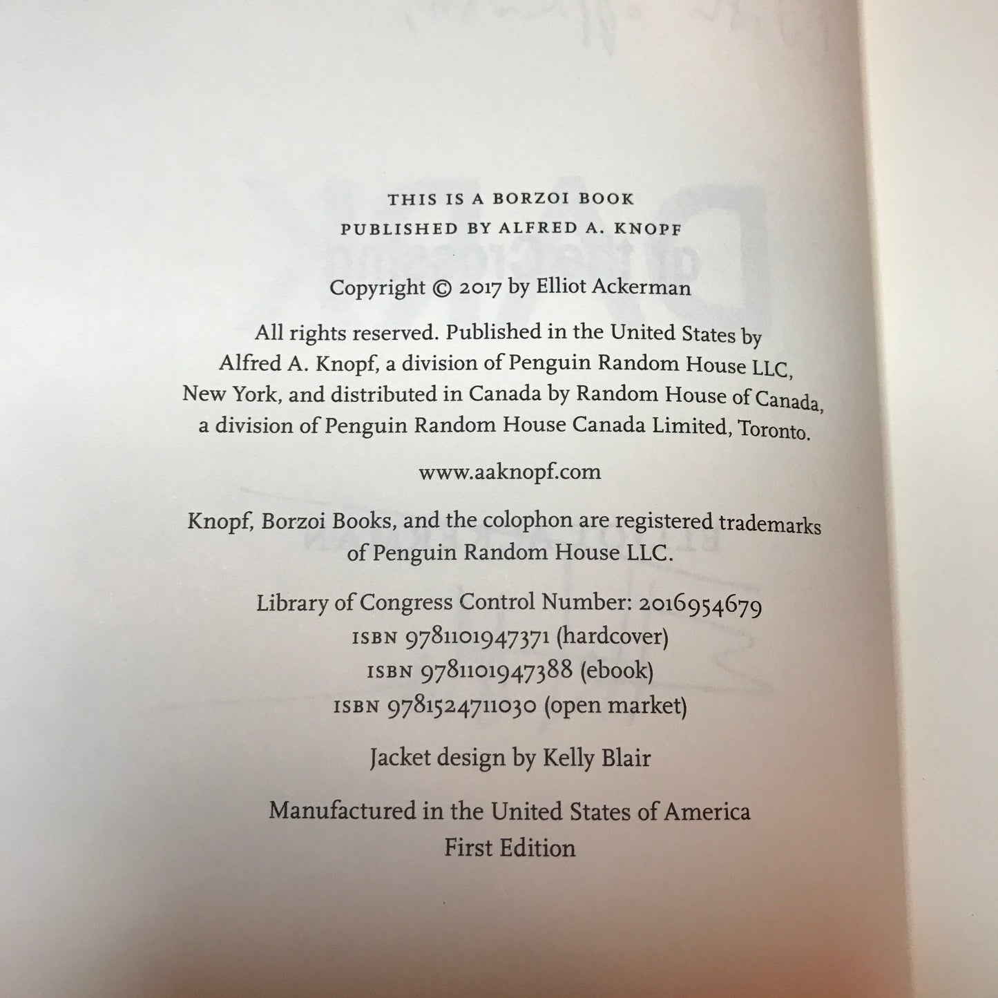 Dark at the Crossing - Elliot Ackerman - Signed - 1st Edition - 2017