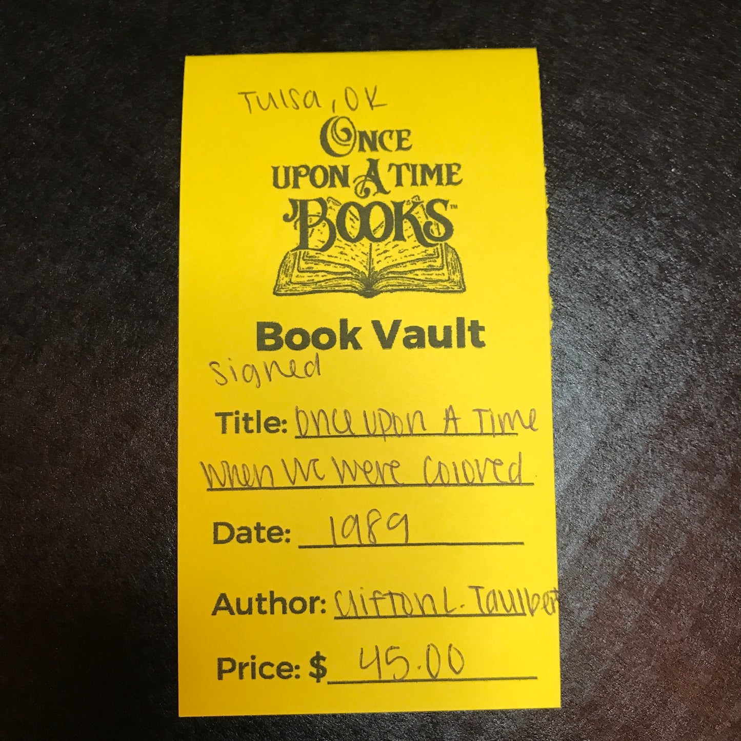 Once Upon A Time When We Were Colored - Clifton L. Taulbert - Signed - 1989