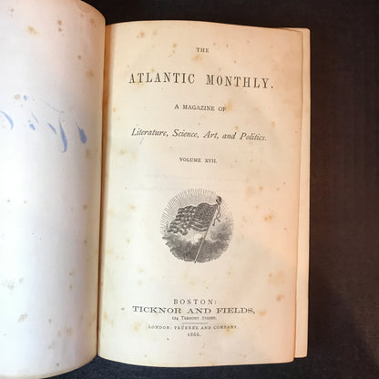 The Atlantic Monthly - Published by Ticknor and Fields - Volume 17 - 1866
