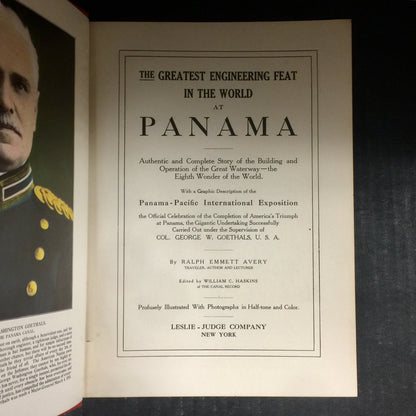 The Greatest Engineering Feat In The World At Panama - Ralph Emmett Avery - 1915