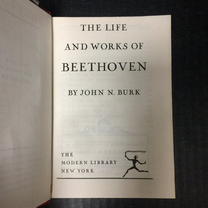 The Life And Works of Beethoven - John N. Burk - Modern Library Edition - 1943