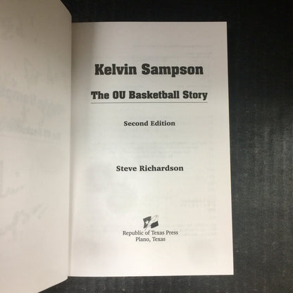 Kelvin Sampson The OU Basketball Story - Steve Richardson - Signed - Second Edition - 2002