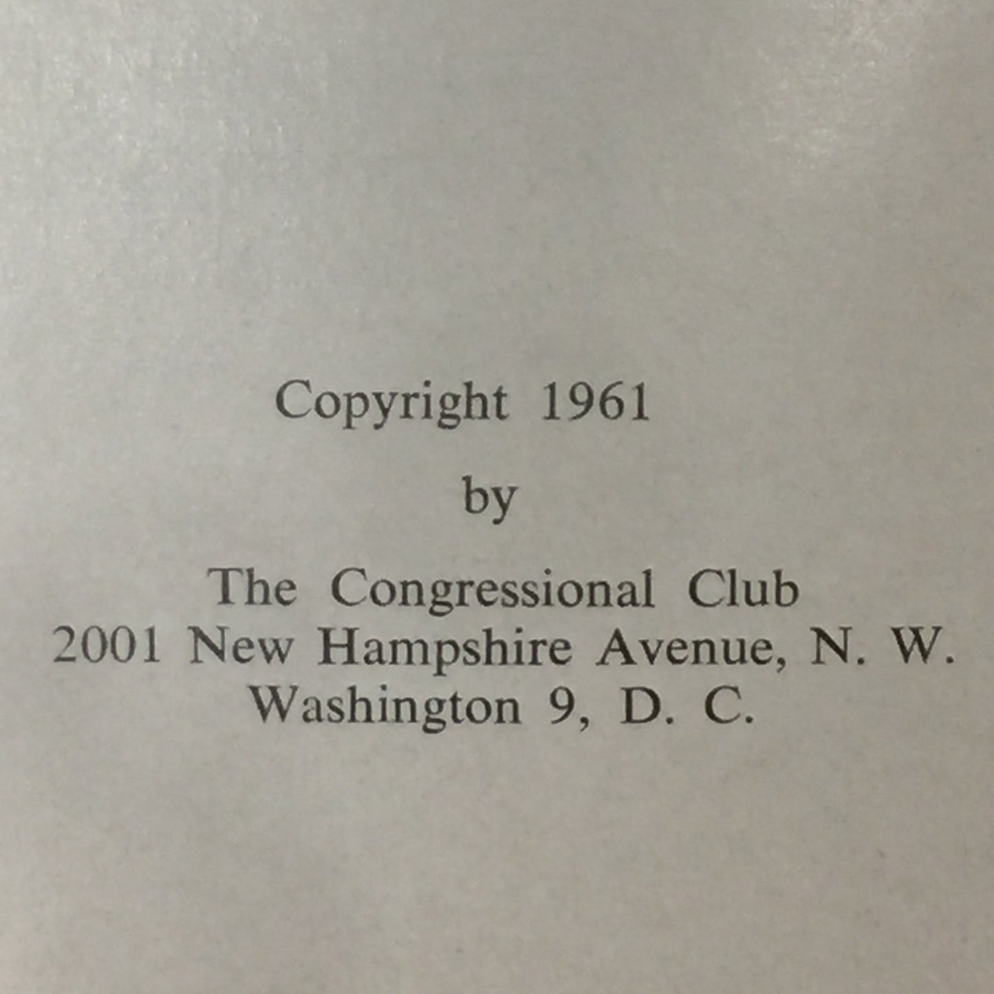 The Congressional Club Cook Book - The Congressional Club - Sixth Edition - 1961