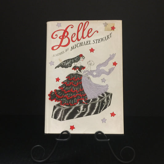 Belle - Michael Stewart - First Edition - 1977