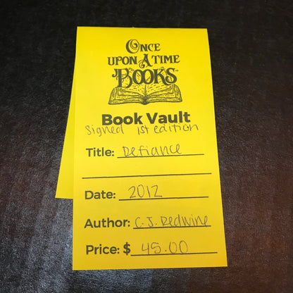 Defiance - C. J. Redwine - Signed - 1st Edition - 2012