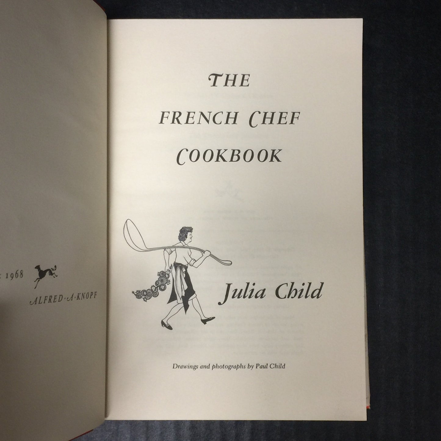 The French Chef Cookbook - Julia Child - First Edition - 1968