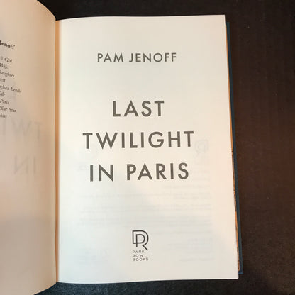 Last Twilight in Paris - Pam Jenoff - Signed - 2025