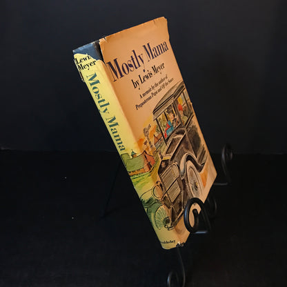 Mostly Mama - Lewis Meyer - Signed - 1st Edition - 1971