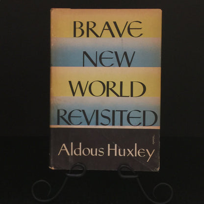 Brave New World Revisited - Aldous Huxley - 1958