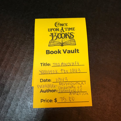 The Aircraft Yearbook for 1943 - Aeronautical Chamber of Commerce of America - 1943