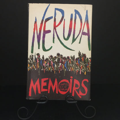 Memoirs - Pablo Neruda - First Edition - 1977