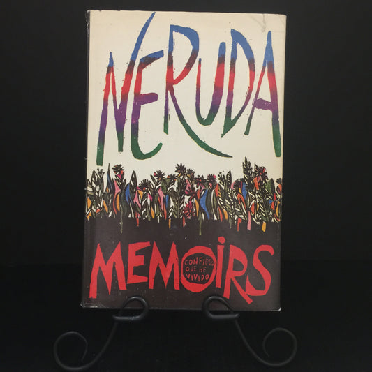 Memoirs - Pablo Neruda - First Edition - 1977