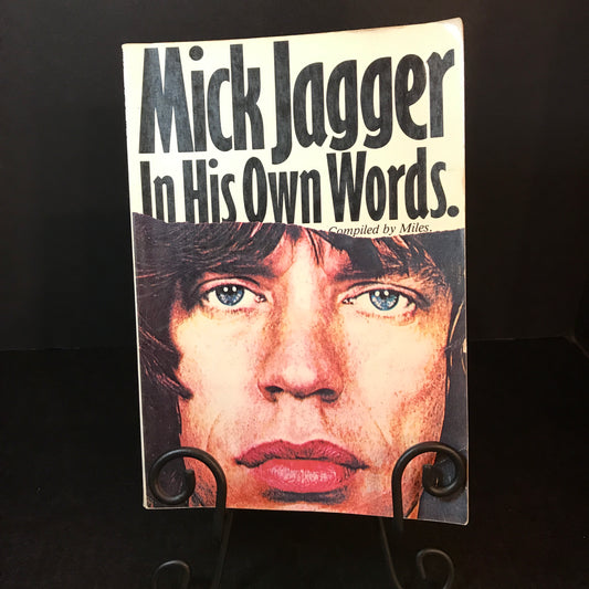Mick Jagger In His Own Words - Compiled by Miles - 1982