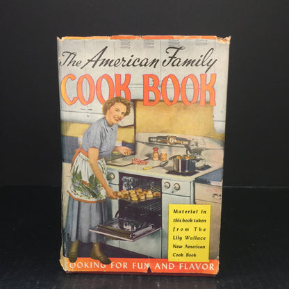 The American Family Cook Book - Lily Wallace - 1961