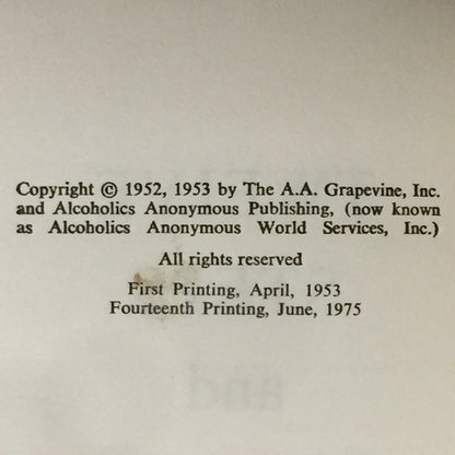 Twelve Steps and Twelve Traditions - Alcoholics Anonymous - Fourteenth Printing - 1975