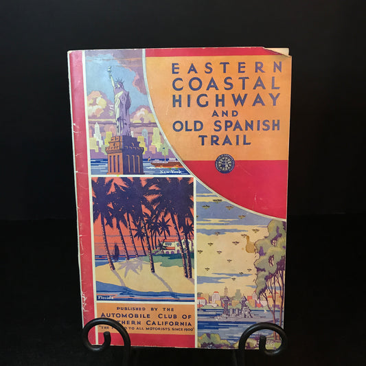 Eastern Coastal Highway & Old Spanish Trail - Automobile Club of Southern California - 1933