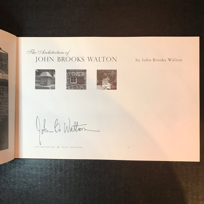 The Architecture of John Brooks Walton - John Brooks Walton - Signed - 2008