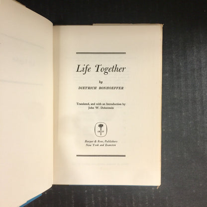 Life Together - Dietrich Bonhoeffer - 1954