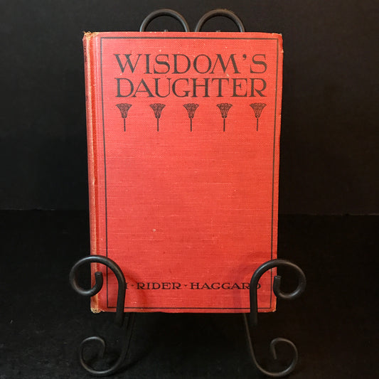Wisdom's Daughter - H. Rider Haggard - 1924