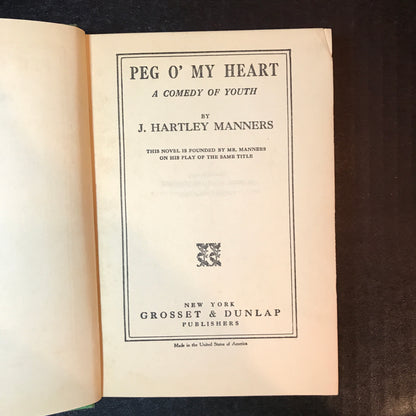 Peg O' My Heart - J. Hartley Manners - Photoplay Edition - 1913